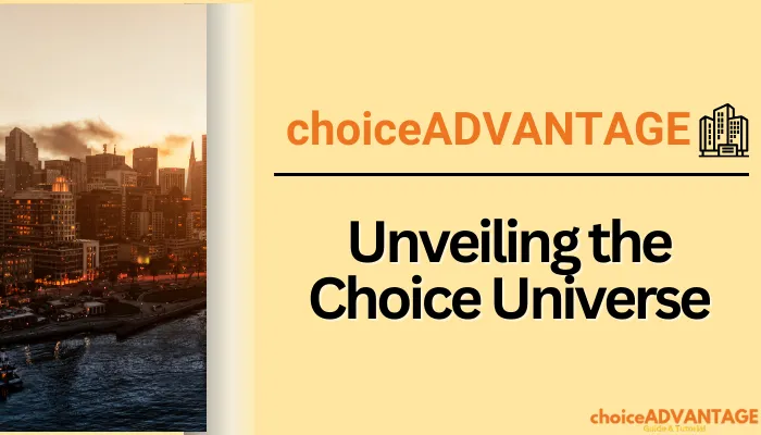 Unveiling the Choice Universe